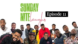 Sunday Nite Laughs (Ep 11)  Featuring Okey Bakassi