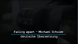 Falling apart - Michael Schulte Übersetzung