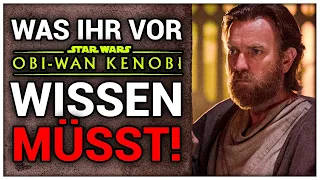 Alles was ihr vor der OBI-WAN KENOBI Serie wissen müsst