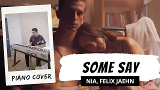 Some Say (Piano Cover) - Nea, Felix Jaehn