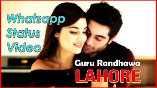 Guru Randhawa: Lahore  (Remix) | ft. Hayat and Murat | Whatsapp Status Video