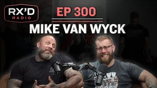 RX'D RADIO E300: Mike Van Wyck