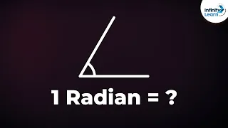 What are Radians? | Radian (Unit of Plane Angle) | Infinity Learn