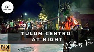 Nightlife in Tulum Centro | Riviera Maya | Mexico | 4K