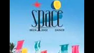 SPACE IBIZA 2002 DANCE
