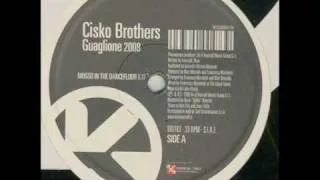 Cisko Brothers- Guaglione 2008- Alex Gaudino rmx