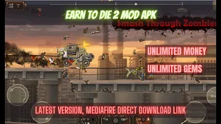 Earn To Die Mod APK, Unlimited Everything, Mediafire Link.