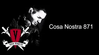 David Vendetta - Cosa Nostra Podcast 871 09.04.2022 (Melodic, House, Techno, Deep, Sport, Gym)