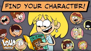 Which Loud House Character Are You? 🤔 | The Loud House