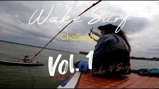 🏄‍♂🏄‍♀ Wake Surf Challenge Vol. 1 Dok Krai Wake N Surf 🌊🌊