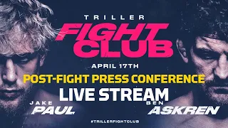 Triller Fight Club: Jake Paul vs. Ben Askren Post-Fight Press Conference LIVE Stream - MMA Fighting