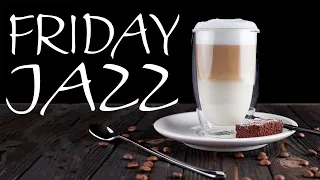 Friday Bossa Nova JAZZ Playlist - Fresh Morning Coffee JAZZ For Morning & Good Mood