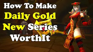 Daily Gold, New Series and WorthIt Addons In WoW Dragonflight - Gold Making, Gold Farming