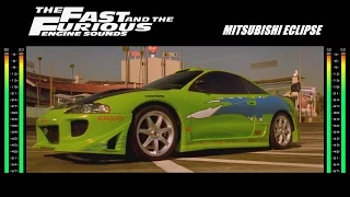 The Fast And The Furious: Engine Sounds - Mitsubishi Eclipse