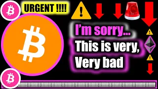 ⚠️*URGENT*⚠️IT'S VERY, VERY BAD FOR BITCOIN!?⚠️Crypto BTC Price Prediction/Cryptocurrency News Today
