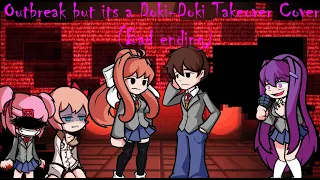 (FNF) Outbreak But its a Doki-Doki Takeover bad-ending cover