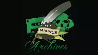 THE MAGNUS ARCHIVES #42 – Grifter’s Bone