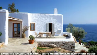 Aegean Escape: Discovering the Enchanting Simplicity of Whitewashed Mediterranean Cottages
