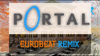 Still Alive (Portal) - Eurobeat Remix