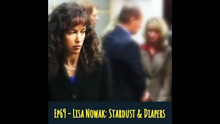 CSP - Ep69 Lisa Nowak: Stardust & Diapers