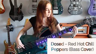 Dosed - Red Hot Chili Peppers (Bass Cover)