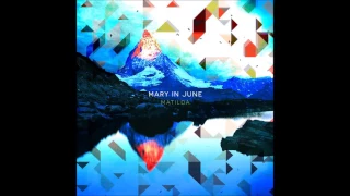 Mary in June - Matilda (Alt-J cover)