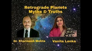 Retrograde Planets Myths & Truths by Dr. Dharmesh Mehta And Vanita Lenka