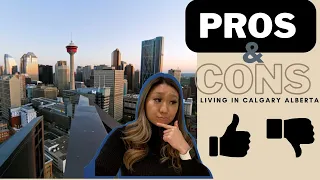 Pros and Cons of Living in Calgary Alberta