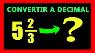 ✅👉 Convertir Fraccion Mixta a Decimal