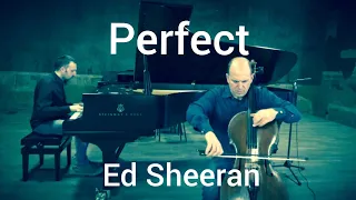 Ed Sheeran "Perfect" cover for  cello and piano - Wedding Song