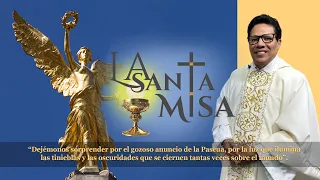 La Santa Misa de Hoy [Martes] 28 de mayo de 2024