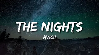 Avicii - The nights (Lyrics) | 16D Audio🎧🌃