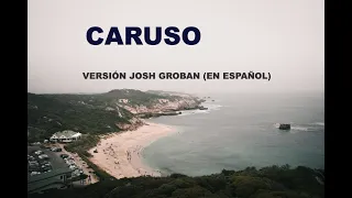 Caruso  - Josh Groban (karaoke con letra en español)