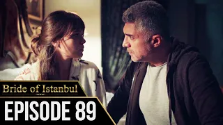 Bride of Istanbul - Episode 89 (English Subtitles) | Istanbullu Gelin