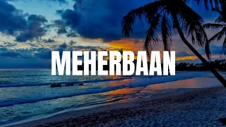 Meherbaan | Lyrics | Bang Bang | Hritikh Roshan, Katrina Kaif | Vishal Shekhar |