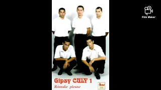 Gipsy Culy,,Čuj ce,,,,ludze mojo.