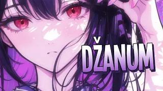 Nightcore - Džanum | Teya Dora [Sped Up]