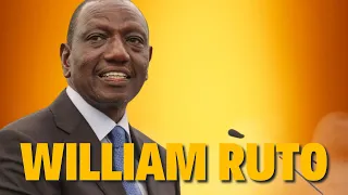 THE CHICKEN SELLER WHO BECAME PRESIDENT: The story of Kenya's Fifth president William Ruto