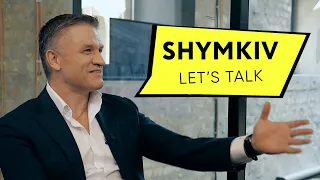 Let's talk - Dmytro Shymkiv
