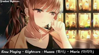 【Nightcore】→ Hwasa (화사) - Maria (마리아)