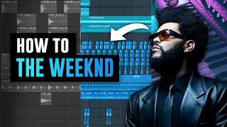 How To Make Music like The Weeknd