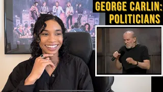 George Carlin on Politicians (Reaction + Thoughts)