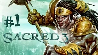 Sacred 3. Прохождение. Часть 1 (Начало)