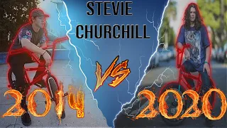 BMX - STEVIE CHURCHILL 2014 VS 2020