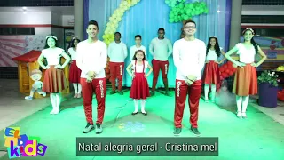 Natal alegria geral - Cristina Mel (Coreografia El Kids)