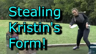 Stealing Kristin Tattar's Backhand Form - MAJOR BREAKTHROUGH!!!