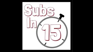 Subs in 15 (3/2/2022):Conference Tourney Previews, NFL QB Carousel, NBA Playoff Predictions & More!