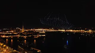 Шоу Дронов в Петербурге с Квадракоптера | Drone Light Show Saint-Petersburg | Chill Out (почти 4K)