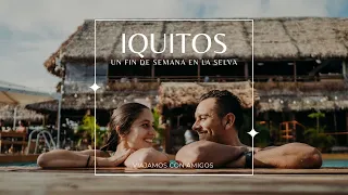 IN FIN DE SEMANA EN IQUITOS, ¿EL MEJOR HOTEL DE LA SELVA?