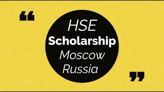 How you can Apply for Admission & Scholarship at my University HSE, Moscow, Russia Complete details